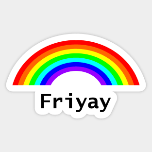 Friyay Rainbow for Positivity Sticker